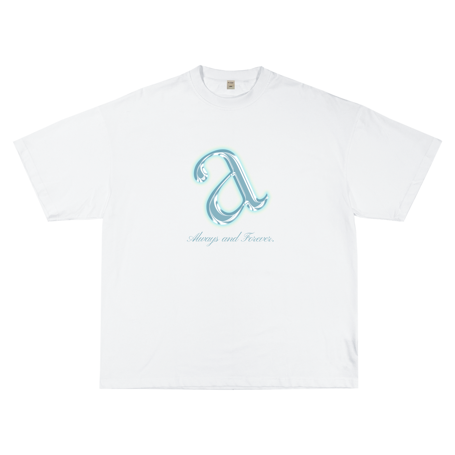 ALWAYS AND FOREVER TEE