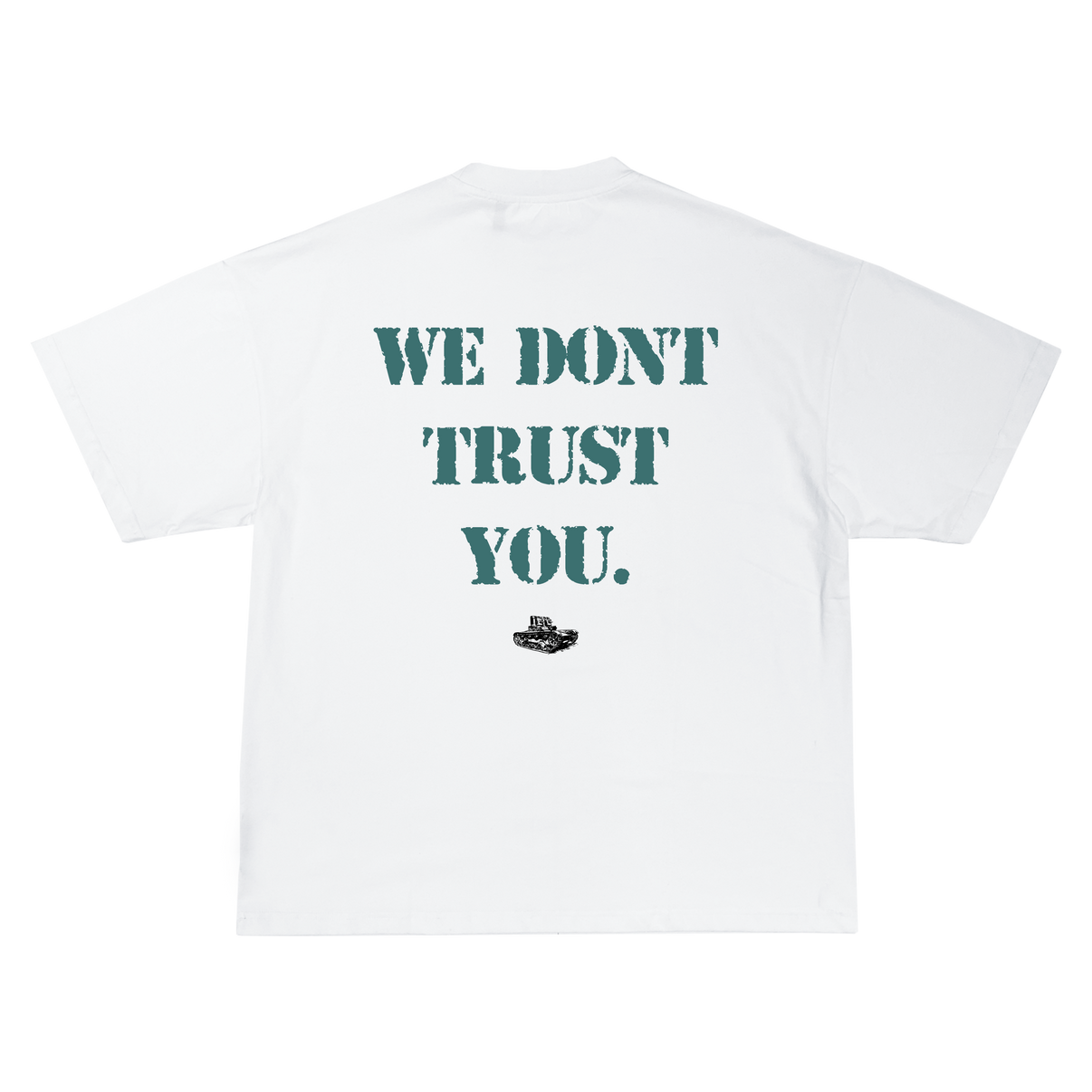 WE DON'T TRUST YOU TEE – THE ACCENTS